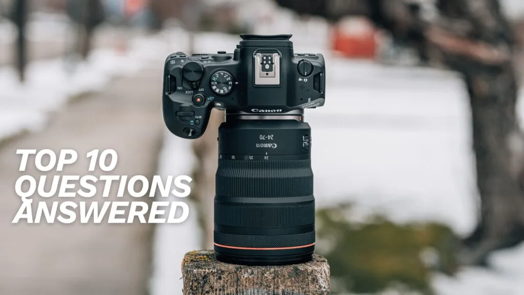 Canon R6 III Questions Answered
