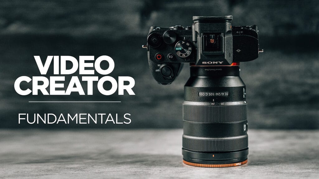 Video Creator Fundamentals